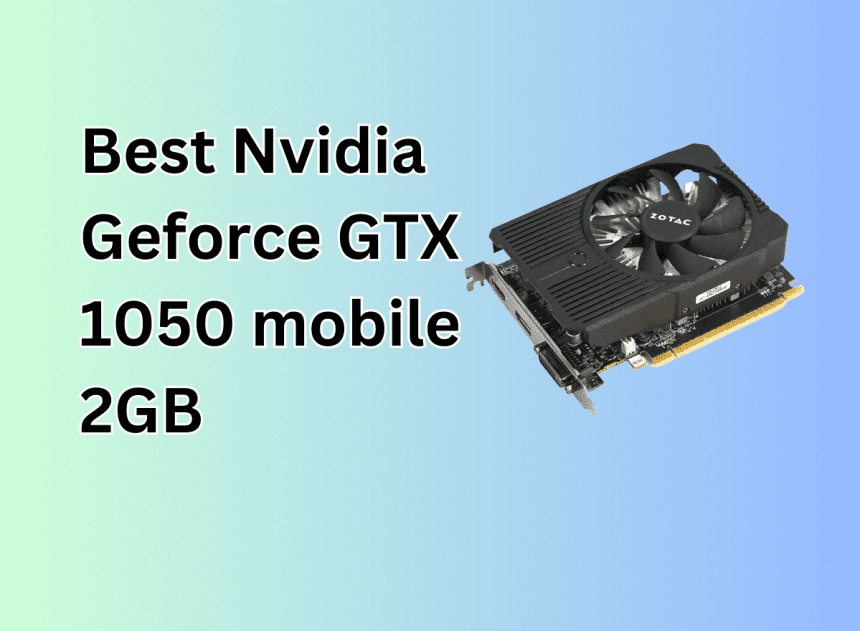 nvidia geforce gtx 1050 mobile 2gb