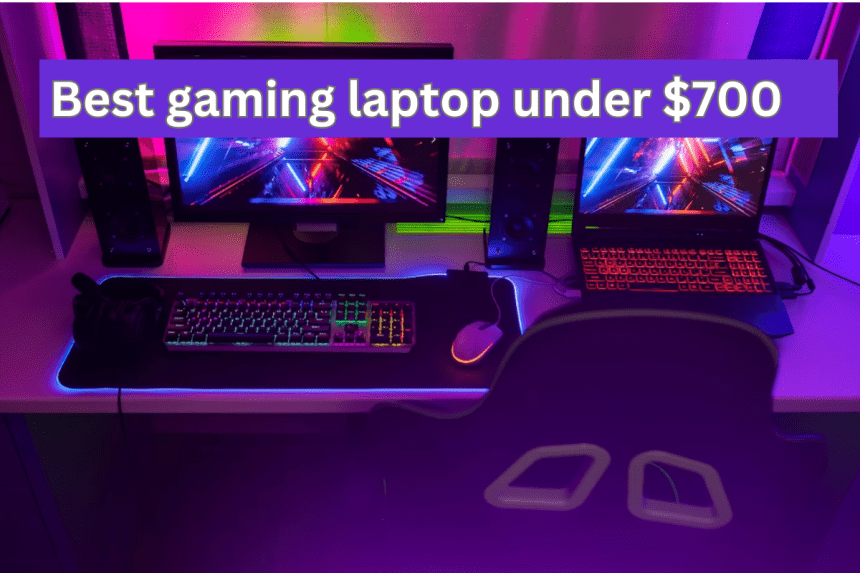 gaming laptop under $700