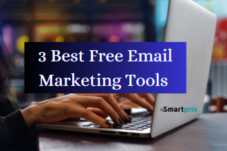 3 Best Free Email Marketing Tools