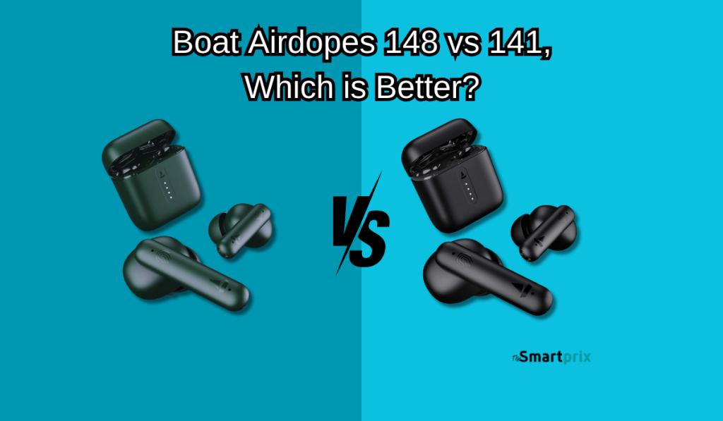 Boat Airdopes 148 vs 141